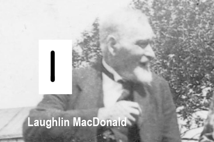 Laughlin MacDonald (1897-1911)